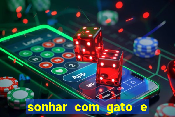 sonhar com gato e cachorro juntos jogo do bicho